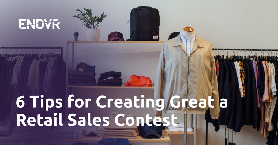 6 Tips for Creating a Great Retail Sales Contest