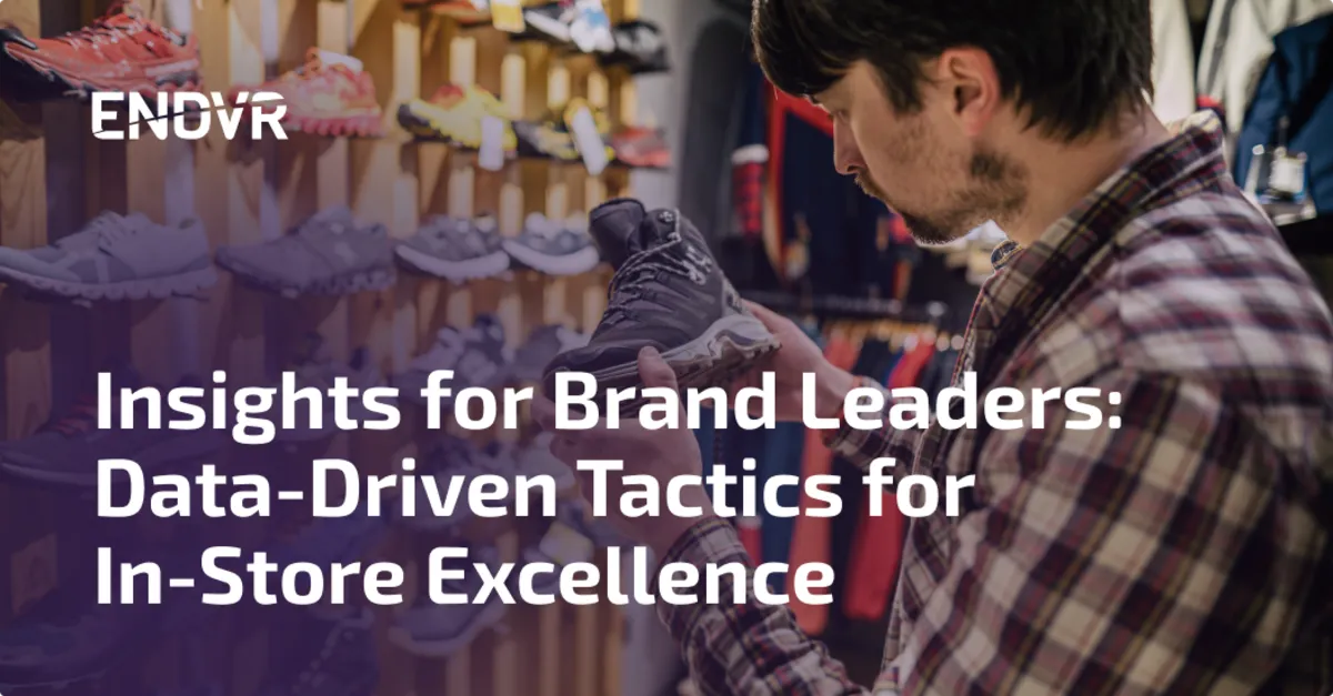 Insights For Brand Leaders Data Driven Tactics For In Store Excellence